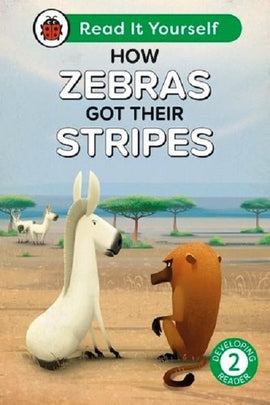 Read it Yourself Level 2 Developing Reader: How Zebras Got Their Stripes