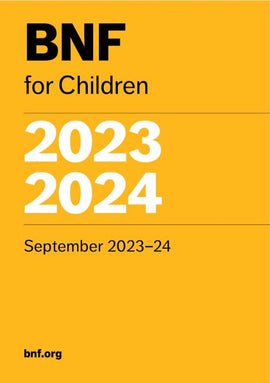 BNF for Children (BNFC) 2023-2024 BY Paediatric Formulary Committee