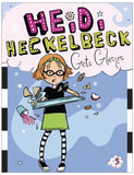 Heidi Hecklebeck Book 05: Gets Glasses
