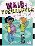 Heidi Heckelbeck Book 13: is Not A Thief!