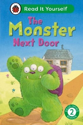 Read it Yourself Level 2 Developing Reader: The Monster Next Door