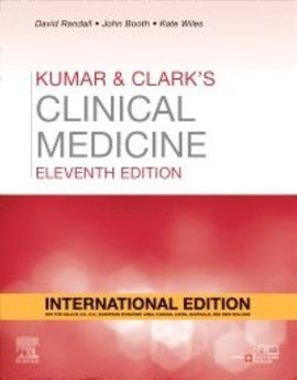 Kumar and Clark's Clinical Medicine, International Edition, 11ed BY A. Feather, D. Randall, M. Waterhouse