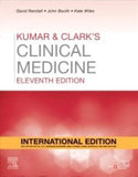 Kumar and Clark's Clinical Medicine, International Edition, 11ed BY A. Feather, D. Randall, M. Waterhouse