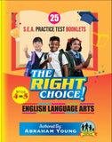 The Right Choice, 25 Practice Test Booklets in English Language Arts BY Abraham Young