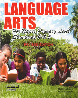 Language Arts for Upper Primary Level Standards, 2026 Revised Edition BY H. Subnaik and M. Rajnauth