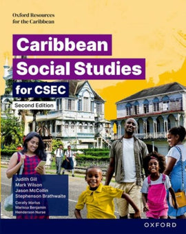 Caribbean Social Studies for CSEC, 2e BY Gill, Wilson, Mccollin and Brathwaite et al