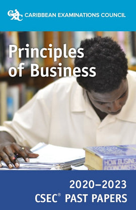 CSEC® Past Papers 2020-2023 Principles of Business