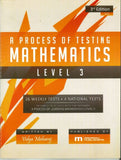 A Process of Testing Mathematics, Level 3 3ED 2025, BY V. Maharaj