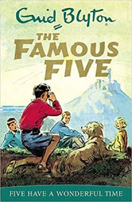 The Famous Five, Five Have A Wonderful Time BY ENID BLYTON