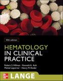 Hematology In Clinical Practice, 5ed BY Hillman