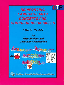 Reinforcing Language Arts Concepts and Comprehension Skills, First Year, BY G. Beckles, J. Richardson