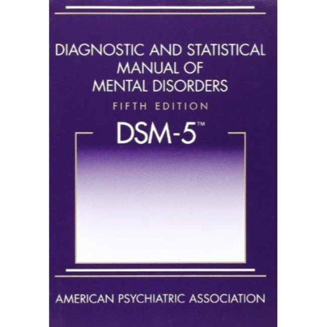 Diagnostic and Statistical Manual of Mental Disorders, DSM-5