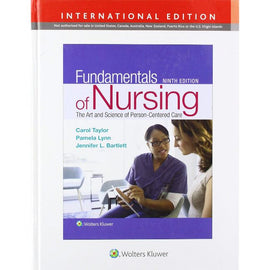 Fundamentals of Nursing International Edition, 9ed BY C. Taylor, P. Lynn, J. Bartlett