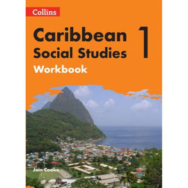 Caribbean Social Studies, Workbook 1, BY J.Cook