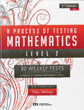 A Process of Testing Mathematics, Level 2 2ED 2021, BY V. Maharaj