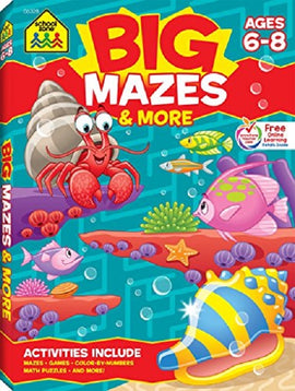 School Zone Big Mazes and More Workbook Ages 6-8