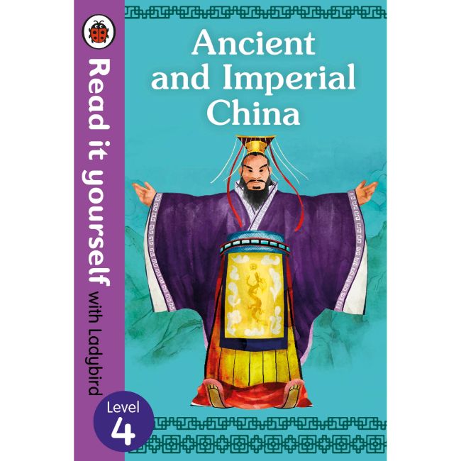 Read It Yourself Level 4, Ancient &amp; Imperial China