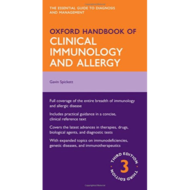 Oxford Handbook of Clinical Immunology and Allergy, 3ed BY G. Spickett