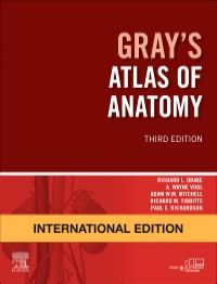 Gray's Atlas of Anatomy International Edition, 3ed BY  Drake, Vogl, Mitchell, Tibbits, Richardson