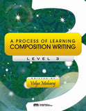 A Process of Learning Composition Writing, Level 3, BY V. Maharaj