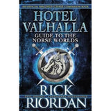 Hotel Valhalla Guide to the Norse Worlds BY Rick Riordan