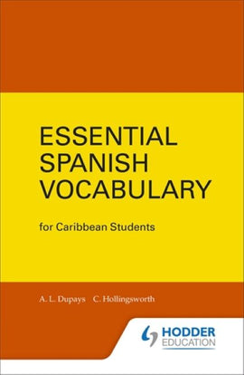 Essential Spanish Vocabulary for Caribbean Students BY Hollingsworth