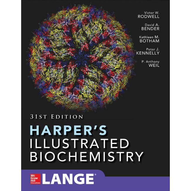 Harper's Illustrated Biochemistry, 31ed BY V.W. Rodwell