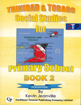Trinidad and Tobago Social Studies for Primary School Book 2, PCR ed, BY K. Jeanville