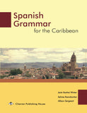 Spanish Grammar For Caribbean BY J. Kanhai Winter, Ramcharitar, Sargeant