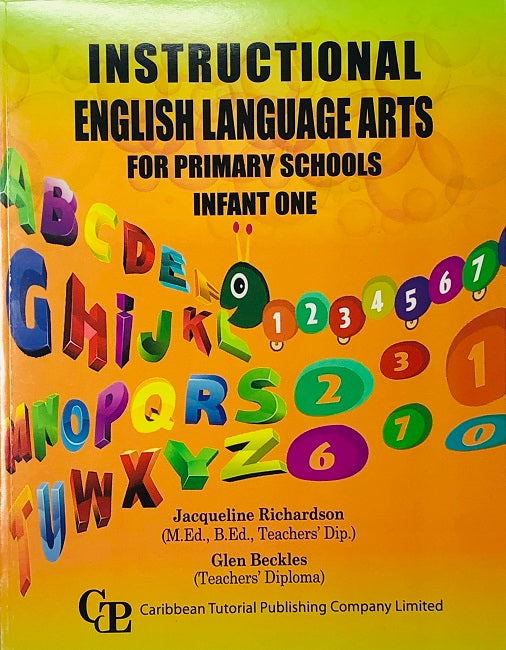 Instructional English Language Arts for Primary Schools Infant 1, BY G. Beckles, J. Richardson