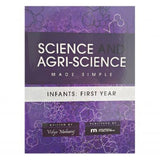 Science and Agri-Science Made Simple, Infants 1, BY V. Maharaj