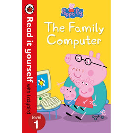 Read It Yourself Level 1, Peppa Pig: The Family Computer