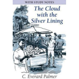 The Cloud with the Silver Lining 2ed BY C. Palmer