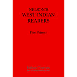 Nelson's West Indian Readers First Primer, BY J.O. Cutteridge