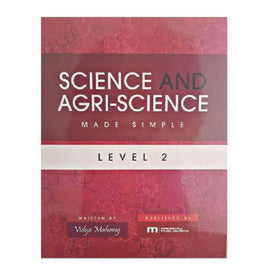 Science and Agri-Science Made Simple, Level 2, BY V. Maharaj