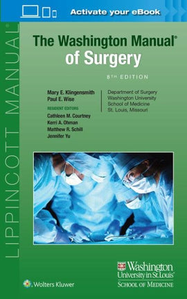 The Washington Manual of Surgery 8ed BY Klingensmith, Wise