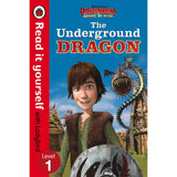 Read It Yourself Level 1, Dragons: The Underground Dragon