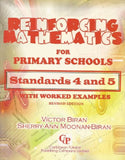Reinforcing Mathematics for Primary Schools, Standards 4 and 5, BY V. Biran, S. Moonan-Biran