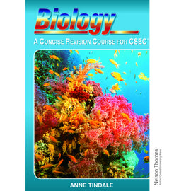 Biology: A Concise Revision Course for CSEC® 2ed BY Anne Tindale