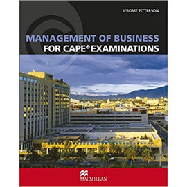 Management of Business for CAPE&reg; Examinations Student's Book BY J. Pitterson