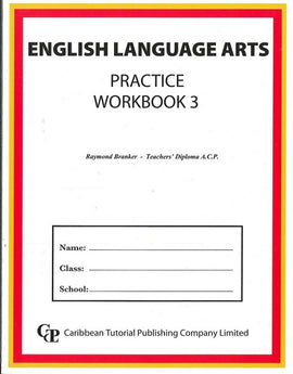 English Language Arts Practice, Workbook 3, BY R. Branker