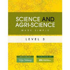 Science and Agri-Science Made Simple, Level 3, BY V. Maharaj