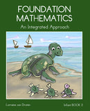 Foundation Mathematics Infant Book 2 BY L. Van Druten