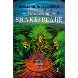 Stories from Shakespeare BY G. McCaughrean