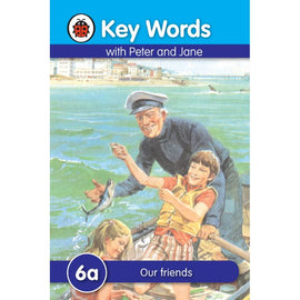 Key Words, 6a Our friends