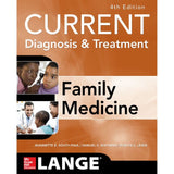 CURRENT Diagnosis and Treatment in Family Medicine, 4ed BY J. South-Paul, S. Matheny, E. Lewis