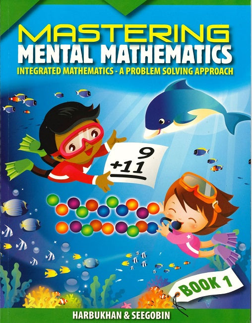 Mastermind Math Book Mastering Mental Mathematics Book 1 (Integrated Mathematics, A Problem ...