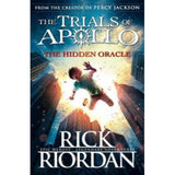 The Trials of Apollo, Book 1, The Hidden Oracle BY Rick Riordan