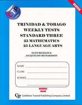 Trinidad & Tobago Weekly Tests Standard 3, Revised 2020, BY G. Beckles, J. Richardson