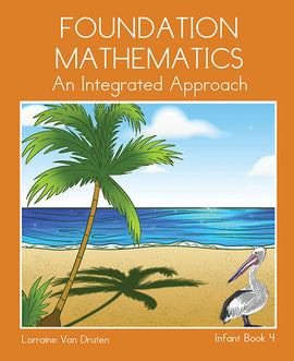 Foundation Mathematics Infant Book 4 BY L. van Druten